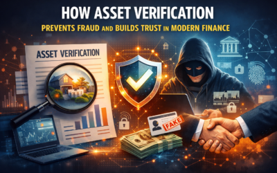 How Asset Verification Prevents Fraud and Builds Trust in Modern Finance